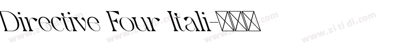 Directive Four Itali字体转换 Directive Four Itali字体转换
